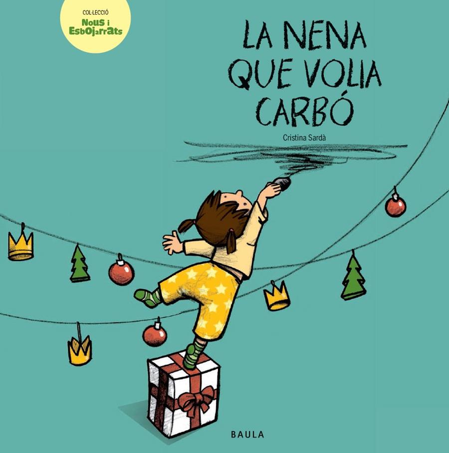 La nena que volia carbó | 9788447935505 | Sardà Pérez, Cristina | Librería Sendak