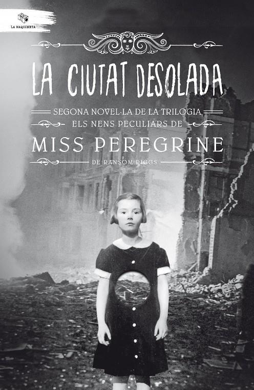 La ciutat desolada | 9788494508578 | Riggs, Ransom | Llibreria Sendak