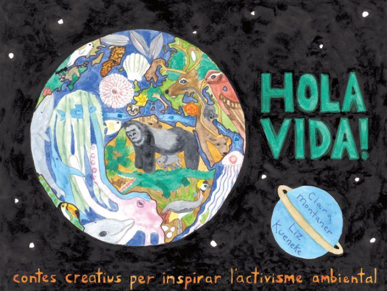 Hola vida! | 9788418580390 | MONTANER, CLARA/KUENEKE, LIZ | Librería Sendak