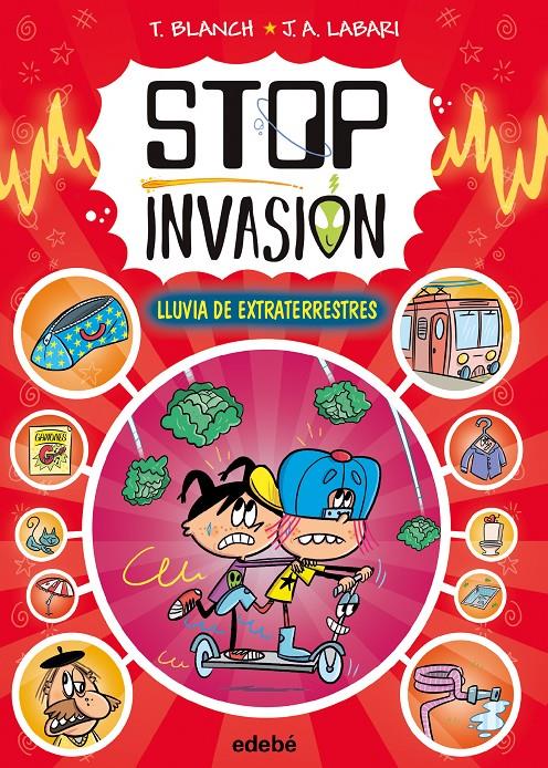 Stop invasión. Lluvia de extraterrestres | 9788468375427 | Blanch, Teresa | Librería Sendak