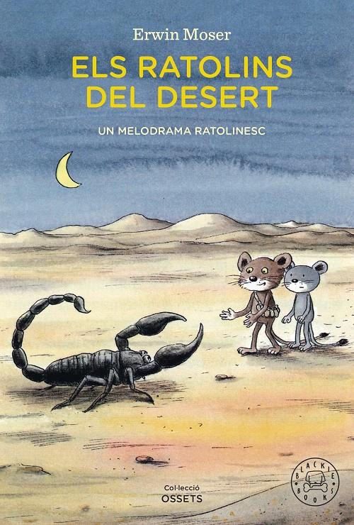 Els ratolins del desert | 9788410025783 | Moser, Erwin | Llibreria Sendak