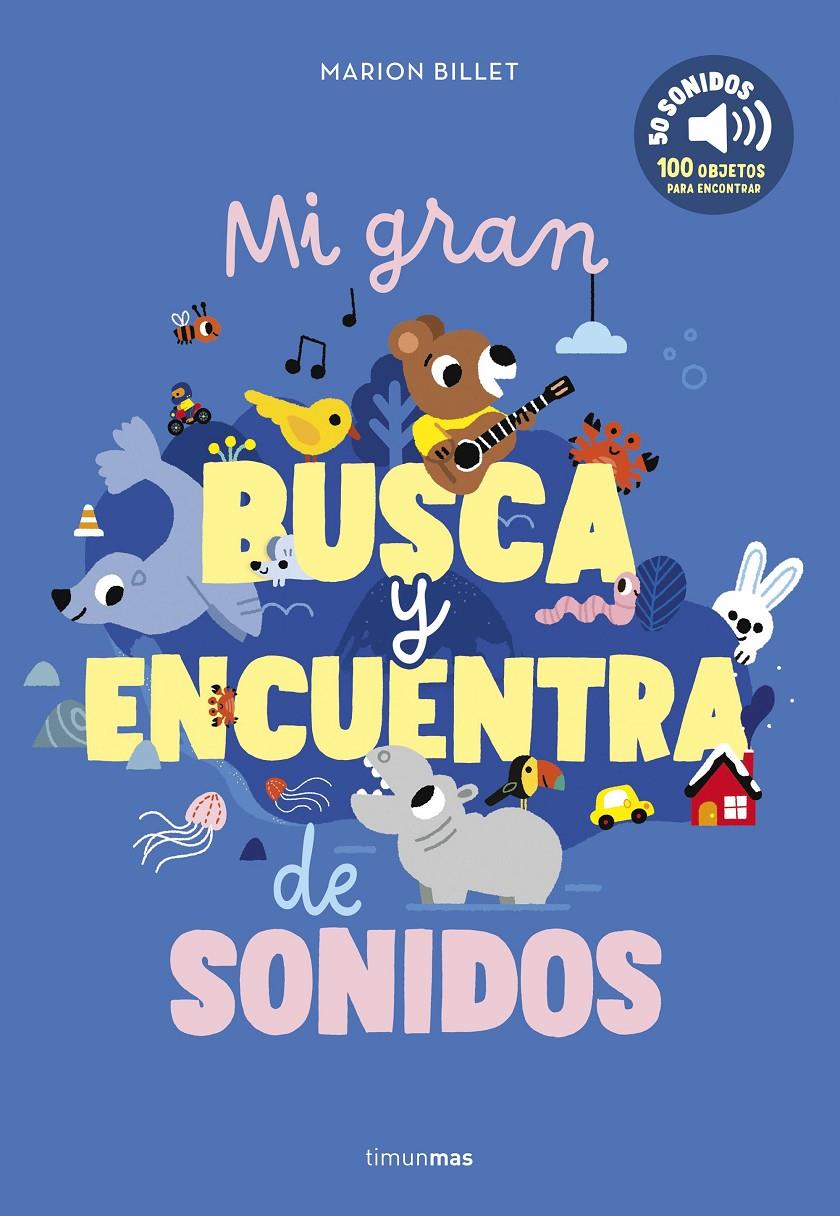 Mi gran busca y encuentra de sonidos | 9788408301660 | Librería Sendak