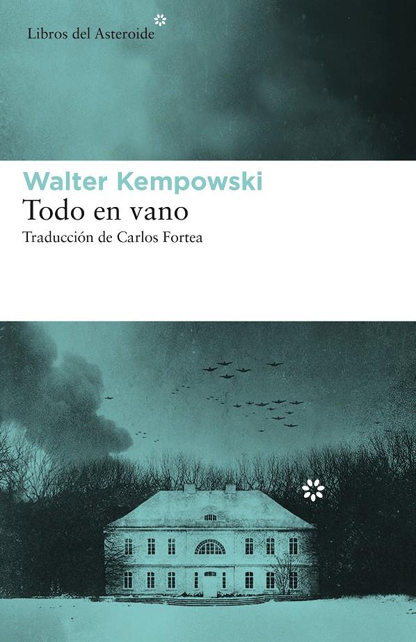 Todo en vano | 9788417977184 | Kempowski, Walter | Librería Sendak