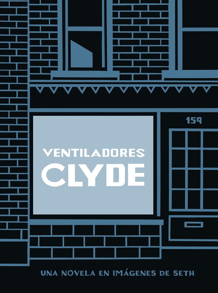 Ventiladores Clyde (Tapa Blanda) | 9788418347917 | Seth | Llibreria Sendak