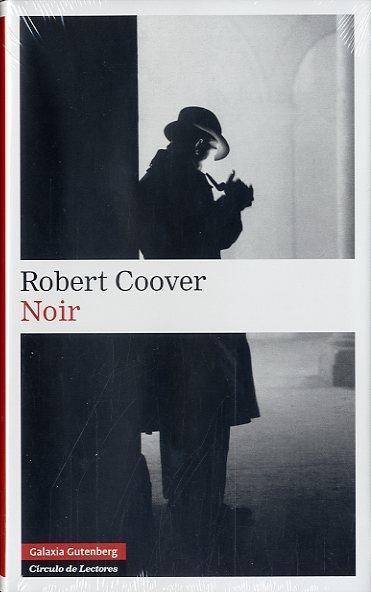 Noir | 9788481099683 | Coover, Robert | Librería Sendak