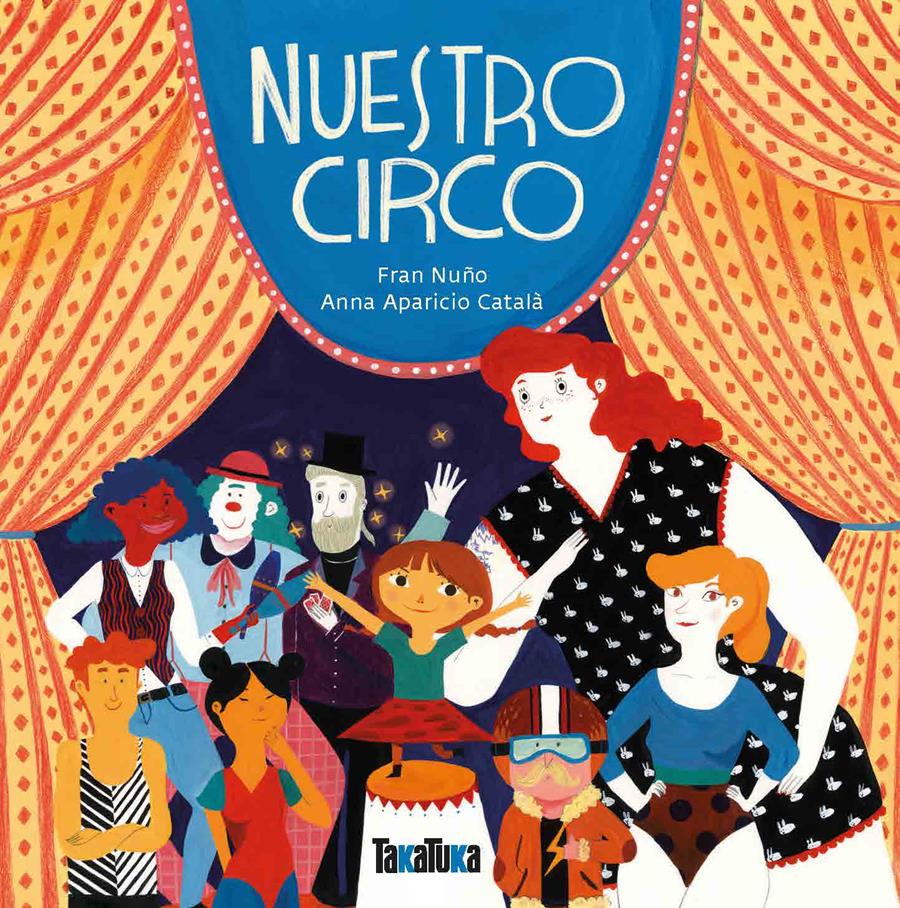 Nuestro circo | 9788417383114 | Nuño, Fran | Llibreria Sendak