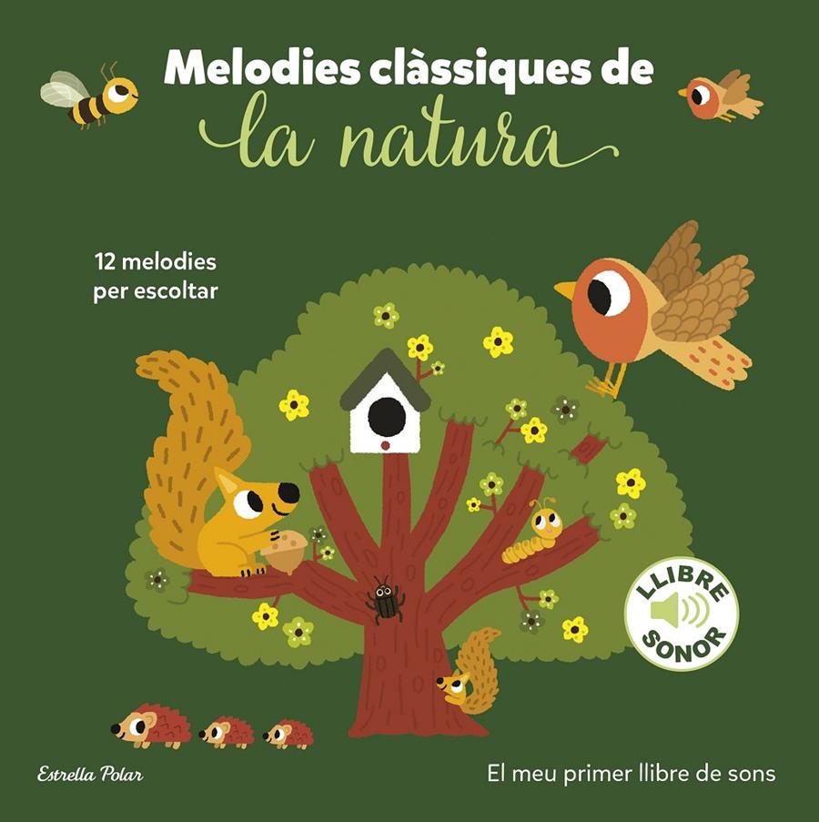 Melodies clàssiques de la natura. El meu primer llibre de sons | 9788413897325 | Billet, Marion | Llibreria Sendak