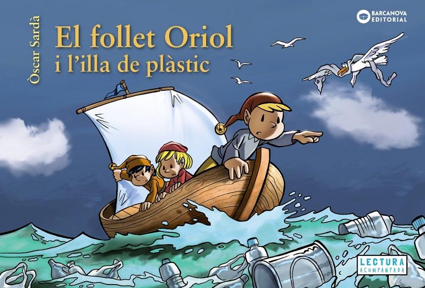 El follet Oriol i l'illa de plàstic | 9788448952112 | Sardà Guàrdia, Òscar | Llibreria Sendak