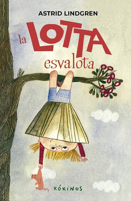 La Lotta esvalota | 9791387686017 | Astrid Lindgren | Librería Sendak
