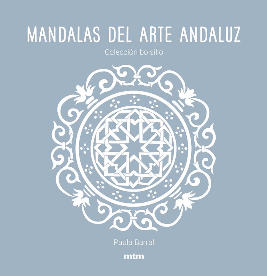 Mandalas del arte andaluz | 9788417165475 | Barral Lazo, Paula | Llibreria Sendak