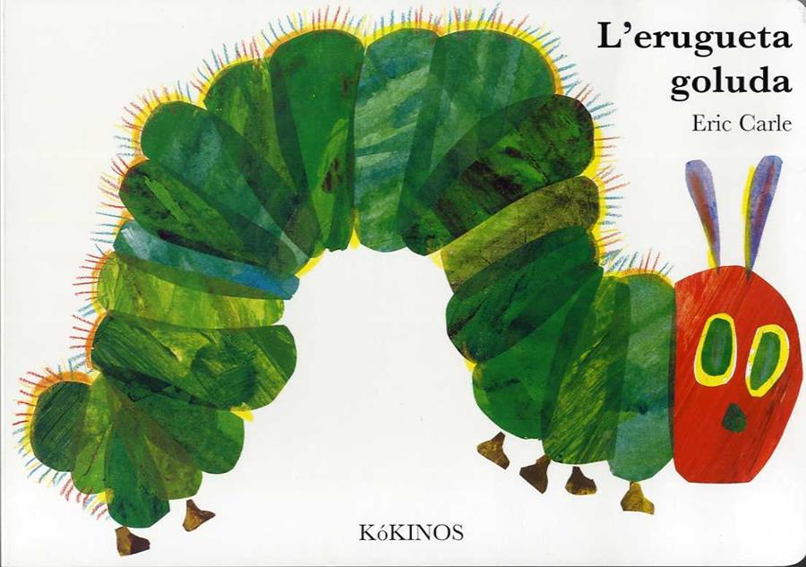 L'erugueta goluda (format gran en cartró) | 9788416126828 | Carle, Eric | Llibreria Sendak