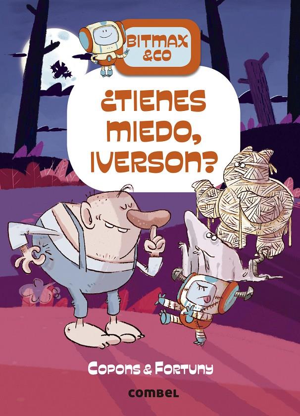 Bitmax 11. ¿Tienes miedo, Iverson? | 9788411580168 | Copons Ramon, Jaume | Llibreria Sendak