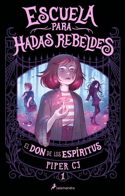 Escuela para hadas rebeldes 1 . El don de los espíritus | 9788419868091 | CJ, Piper | Llibreria Sendak