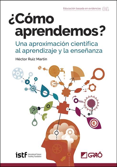 ¿Cómo aprendemos? | 9788418058059 | Ruiz Martín, Héctor | Llibreria Sendak