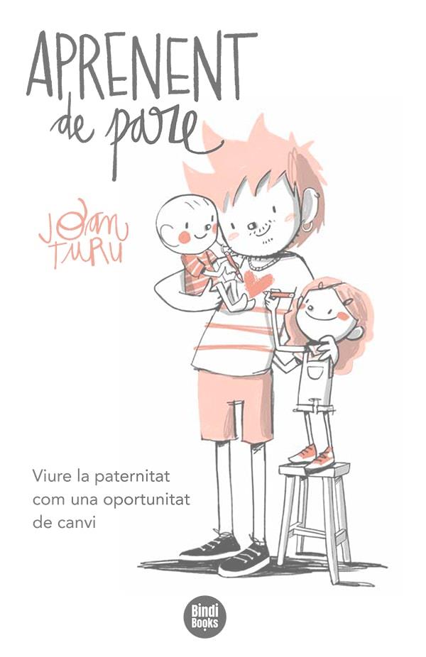 Aprenent de pare | 9788418288524 | Turu Sánchez, Joan | Llibreria Sendak