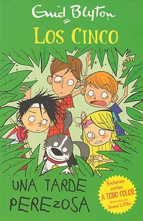 Los Cinco - Una tarde perezosa | 9788426140951 | Blyton, Enid | Llibreria Sendak