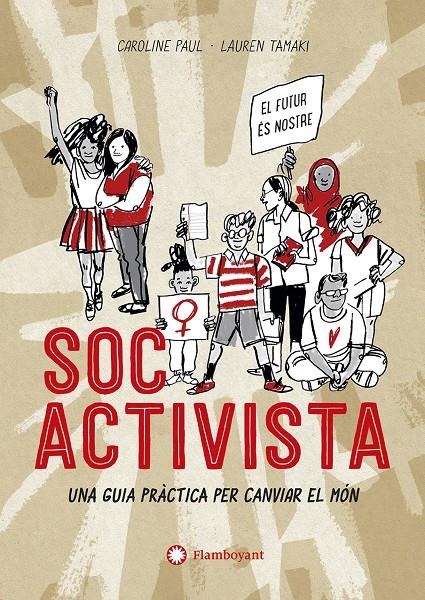 Soc activista | 9788417749729 | Paul, Caroline | Llibreria Sendak