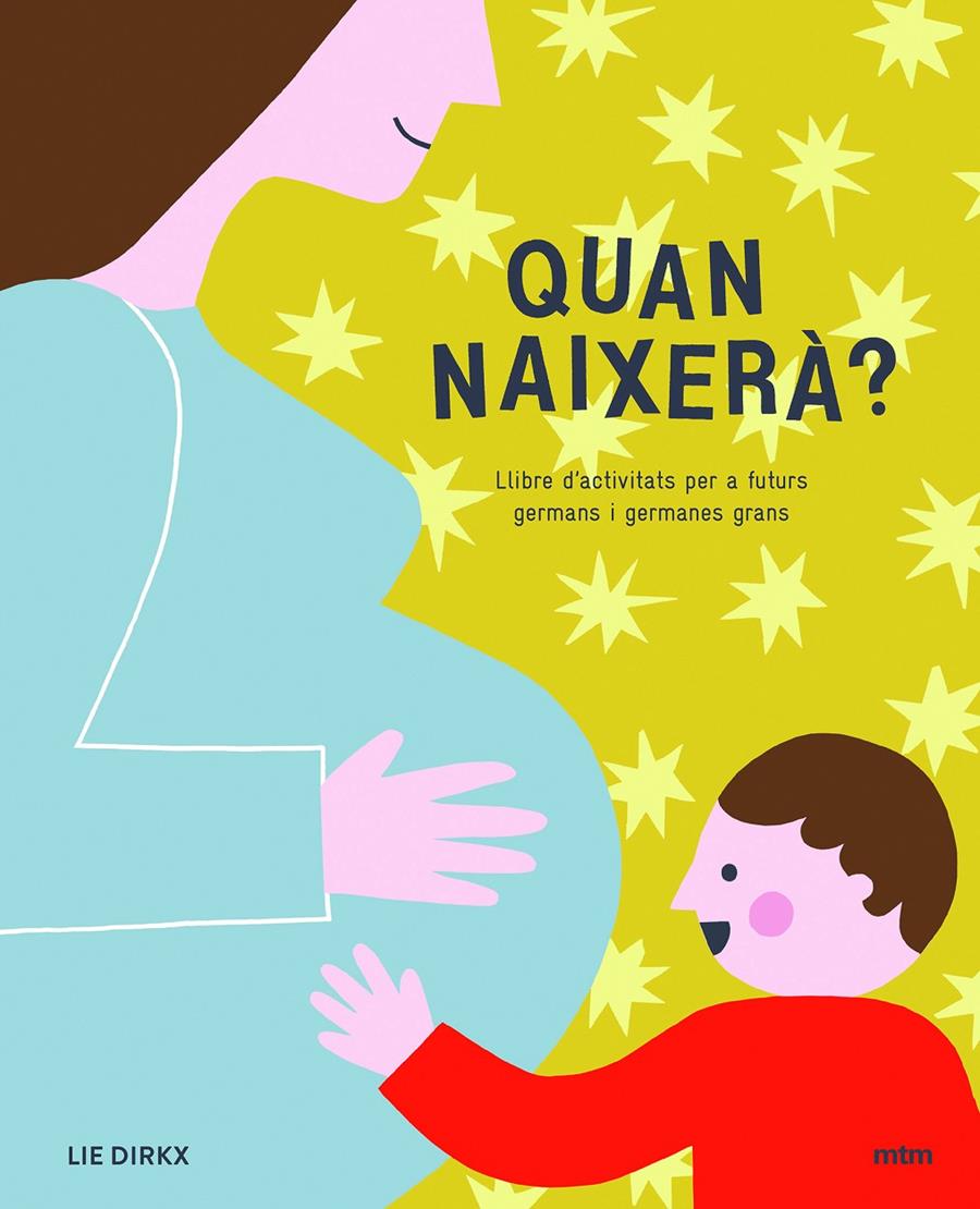 Quan naixerà? | 9788417165239 | Llibreria Sendak