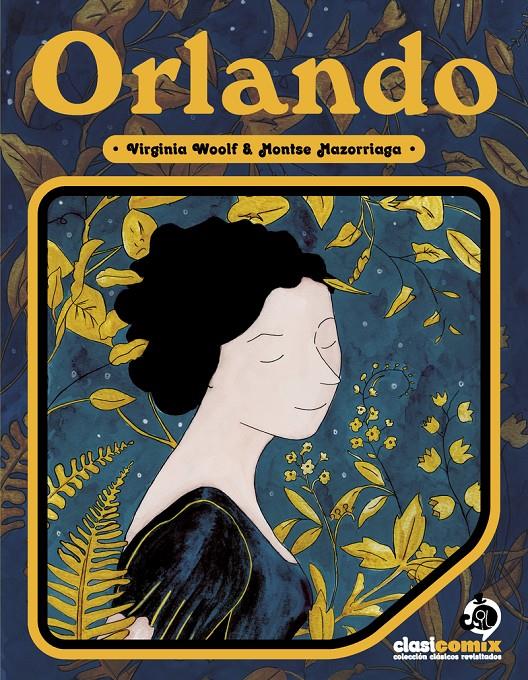Orlando | 9788413714318 | Mazorriaga, Montse / Woolf, Virginia | Llibreria Sendak