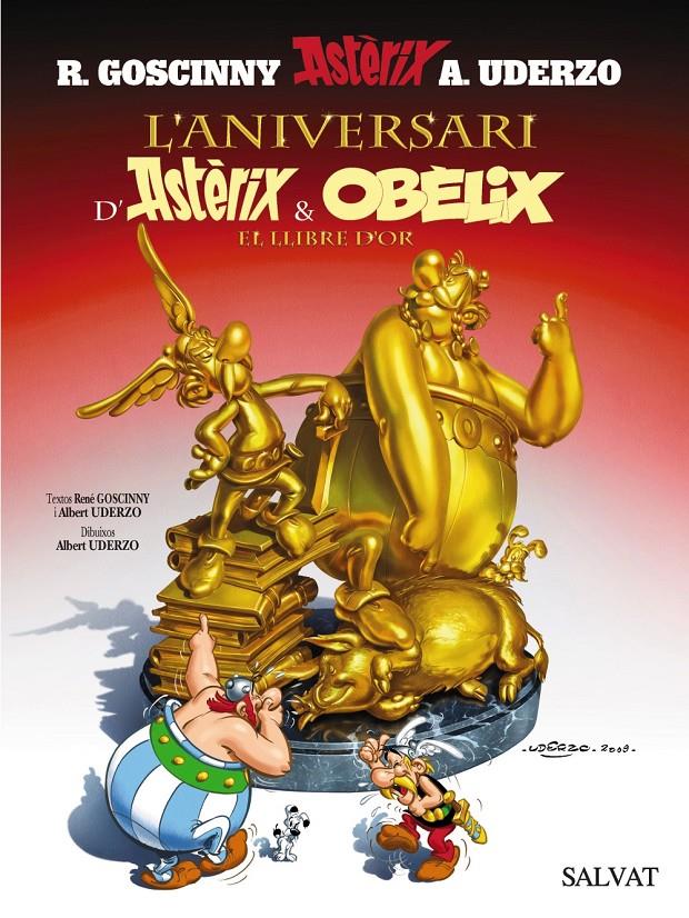 L'aniversari d'Astèrix i Obèlix. El llibre d'or | 9788421683958 | Goscinny, René/Uderzo, Albert | Librería Sendak