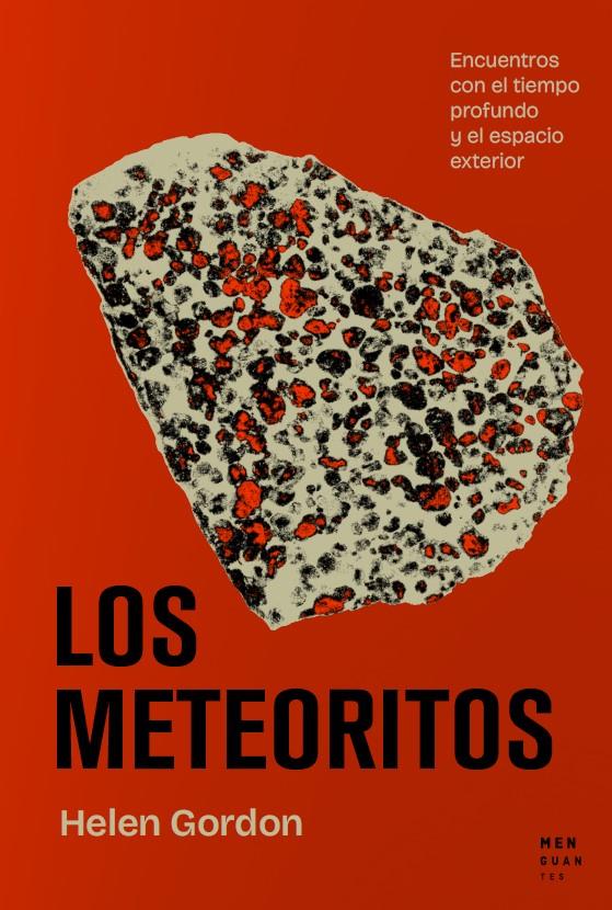 Los meteoritos | 9788412827767 | Gordon, Helen | Llibreria Sendak