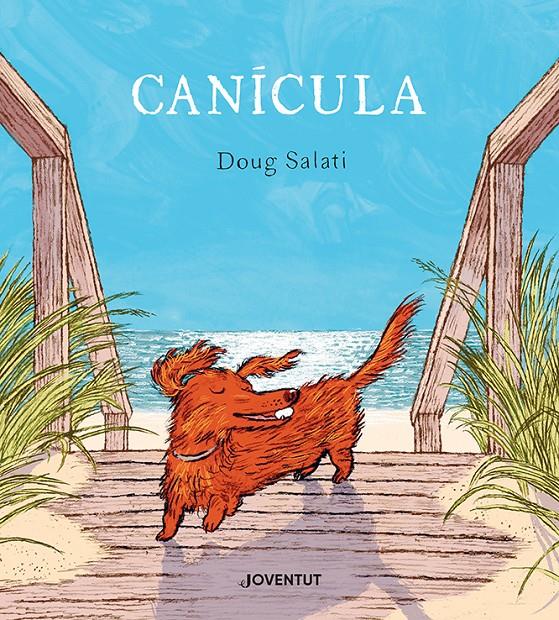 Canícula | 9788426148964 | Salati, Doug | Llibreria Sendak