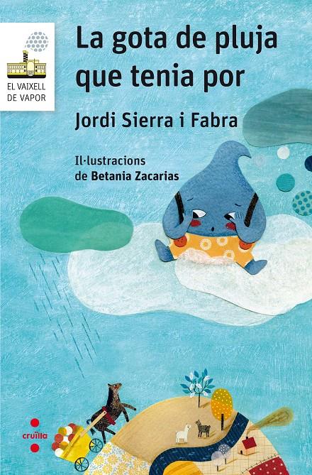 La gota de pluja que tenia por | 9788466142267 | Sierra i Fabra, Jordi | Llibreria Sendak