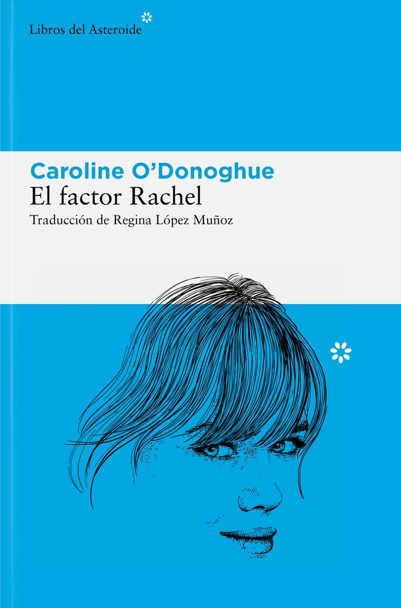 El factor Rachel | 9788410178120 | O'Donoghue, Caroline | Librería Sendak