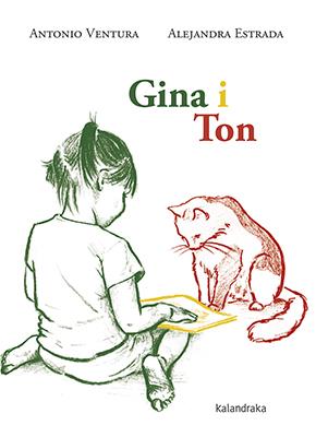 Gina i Ton | 9788416804429 | Ventura, Antonio | Llibreria Sendak