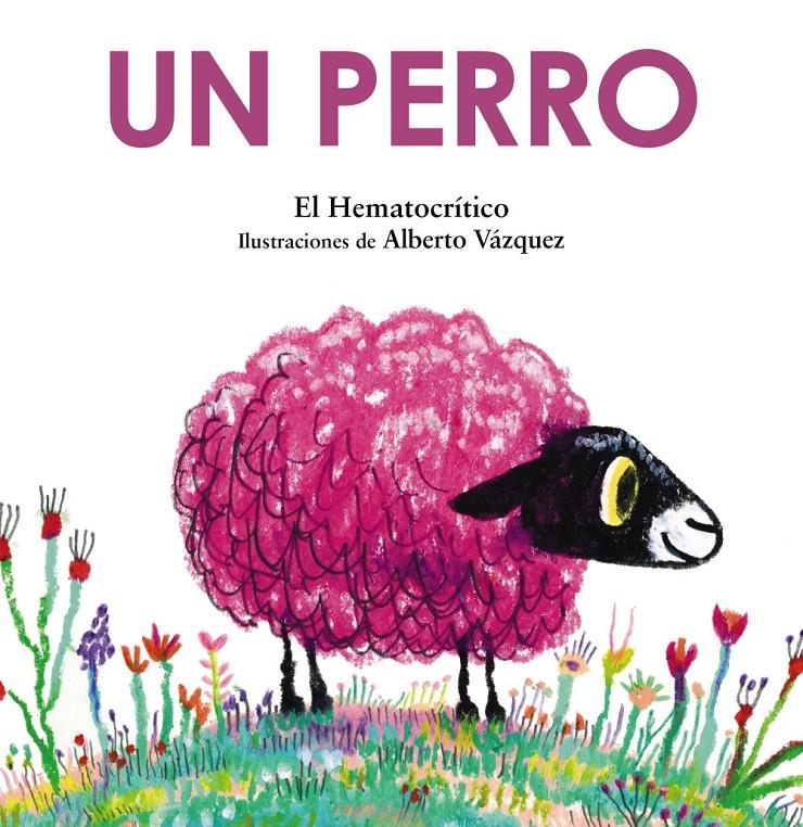 Un perro | 9788469889268 | Hematocrítico, El | Librería Sendak