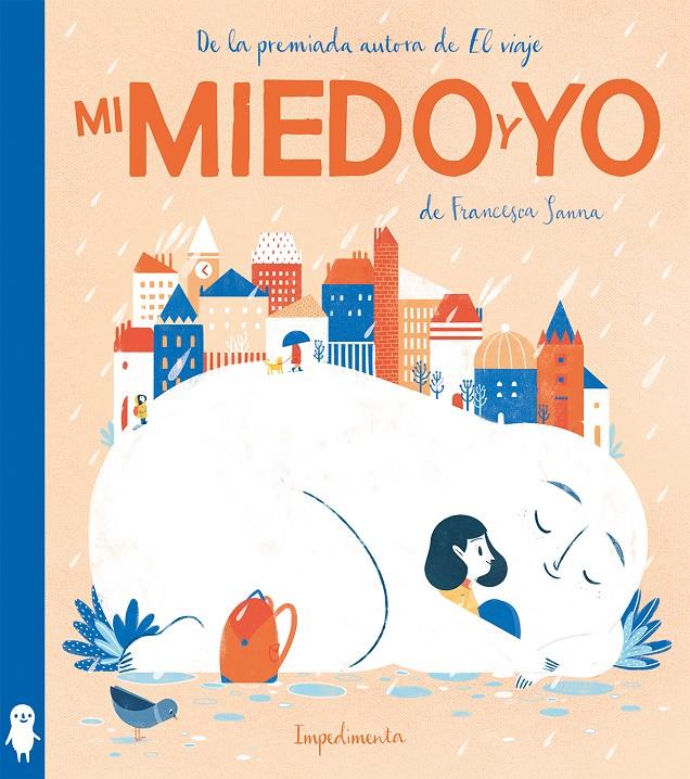 Mi miedo y yo | 9788417115852 | Sanna, Francesca | Librería Sendak