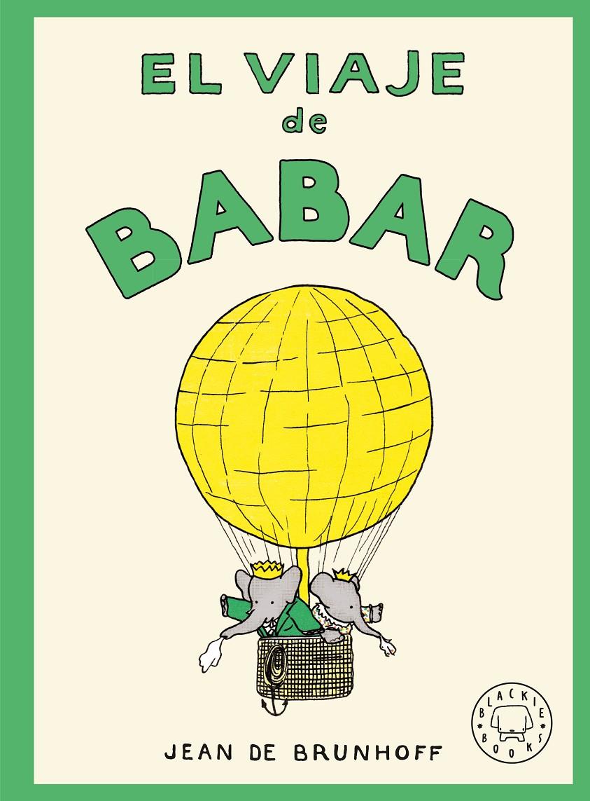 El viaje de Babar | 9788410323964 | de Brunhoff, Jean | Llibreria Sendak