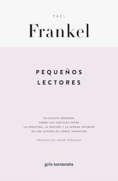 Pequeños lectores | 9786076991992 | Frankel, Yael | Librería Sendak