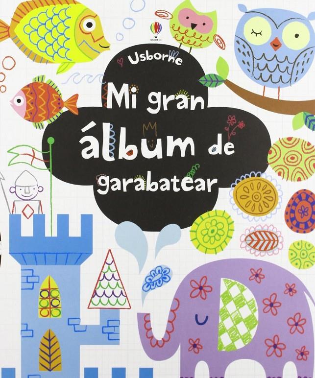 Mi gran álbum de garabatear | 9781409559443 | AA.VV. | Librería Sendak