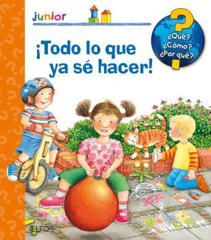 Enciclopedia Junior. ¡Todo lo que ya sé hacer! | 9788417254292 | Droop, Constanza | Llibreria Sendak