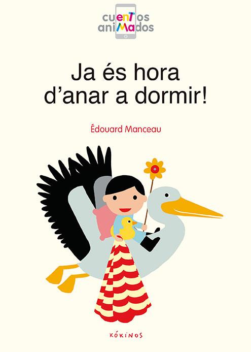 Ja és hora d'anar a dormir! | 9788417074234 | Édouard Manceau | Llibreria Sendak