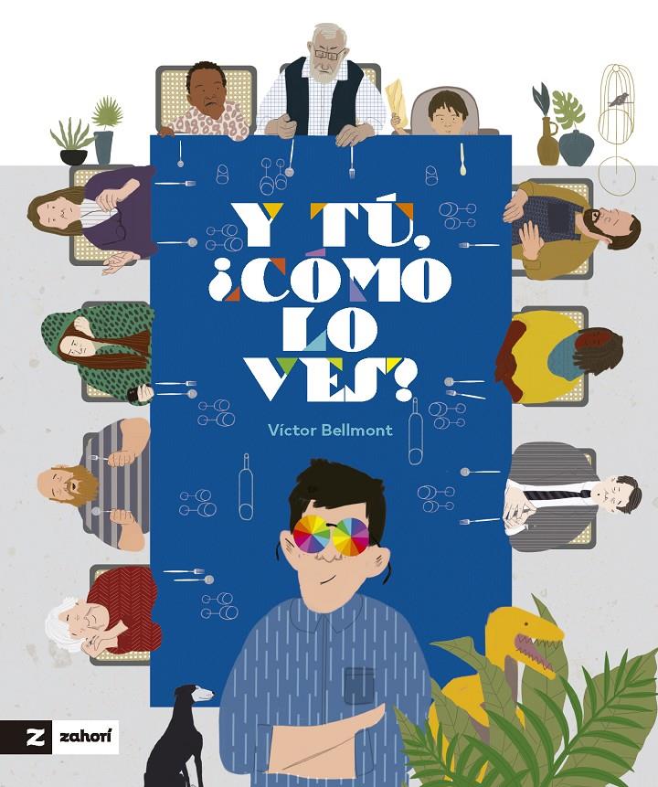 Y tú, ¿cómo lo ves? | 9788419532985 | Bellmont, Víctor | Llibreria Sendak