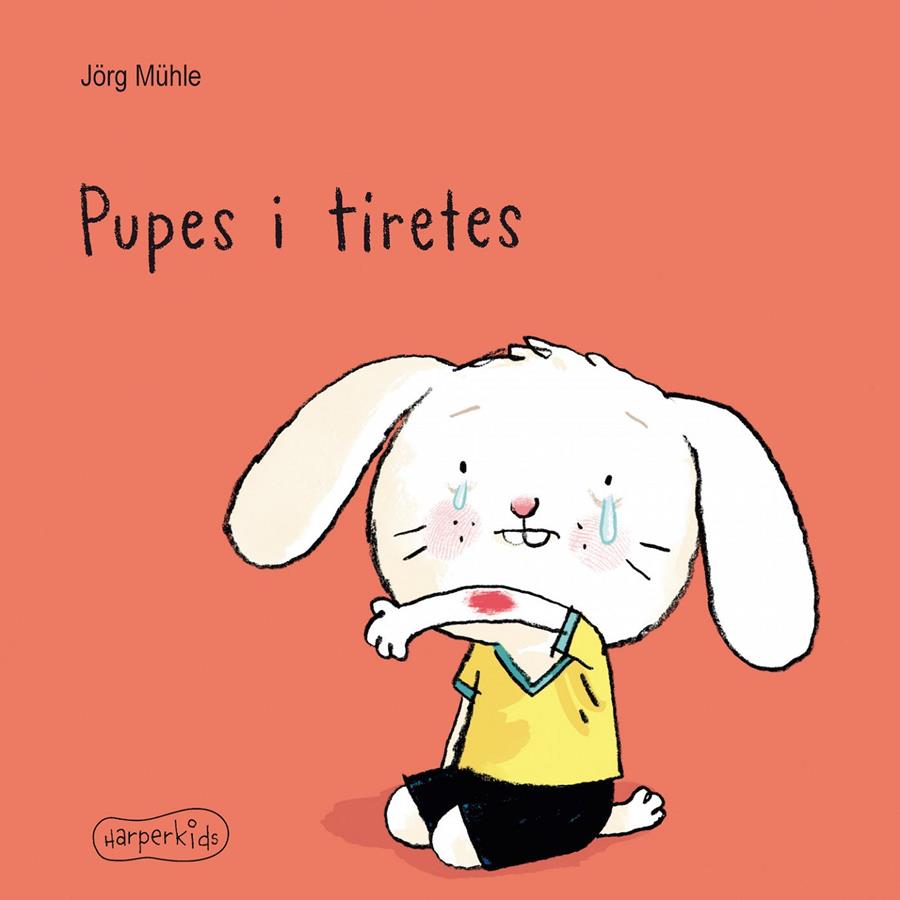 Pupes i tiretes | 9788417222697 | Mühle, Jörg | Librería Sendak