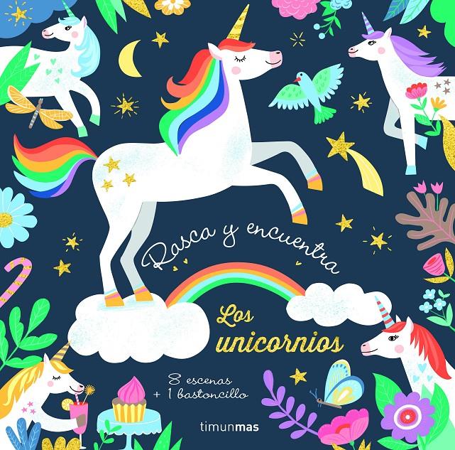 Rasca y encuentra. Los unicornios | 9788408232186 | Meyer, Aurore | Llibreria Sendak