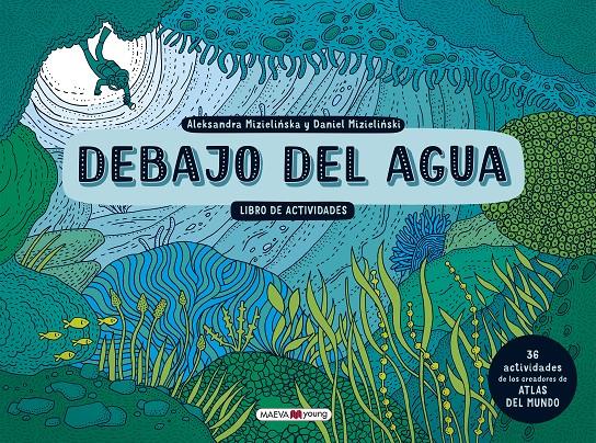 Debajo del agua. Libro de actividades | 9788417108427 | Mizielinska, Aleksandra/Mizielinski, Daniel | Librería Sendak