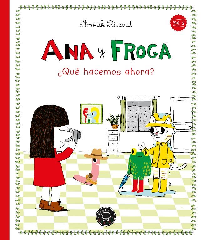 Ana y Froga, tomo 2: ¿Qué hacemos ahora? (rústica) | 9791387748395 | Ricard, Anouk | Librería Sendak