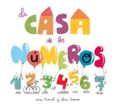 La casa de los números | 9788448864255 | Punset, Ana/Serrano, Lucía | Librería Sendak