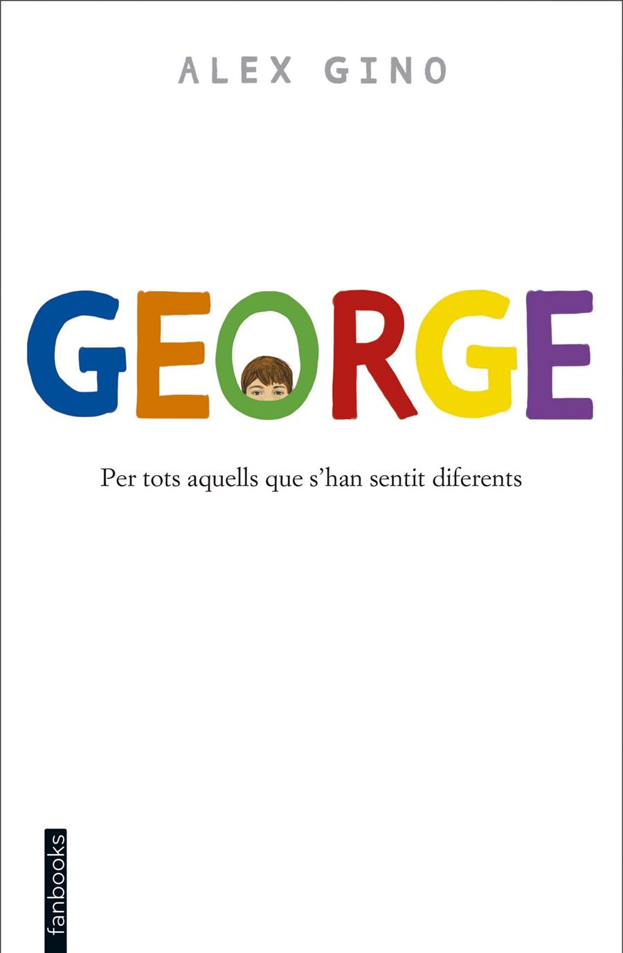 George | 9788416297580 | Gino, Álex | Librería Sendak