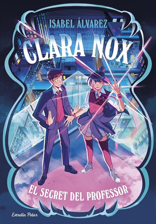 Clara Nox 2. El secret del professor | 9791387903473 | Álvarez, Isabel | Librería Sendak