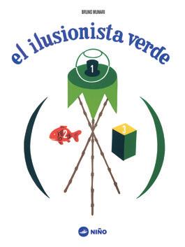 El ilusionista verde | 9789569569197 | MUNARI, BRUNO | Llibreria Sendak