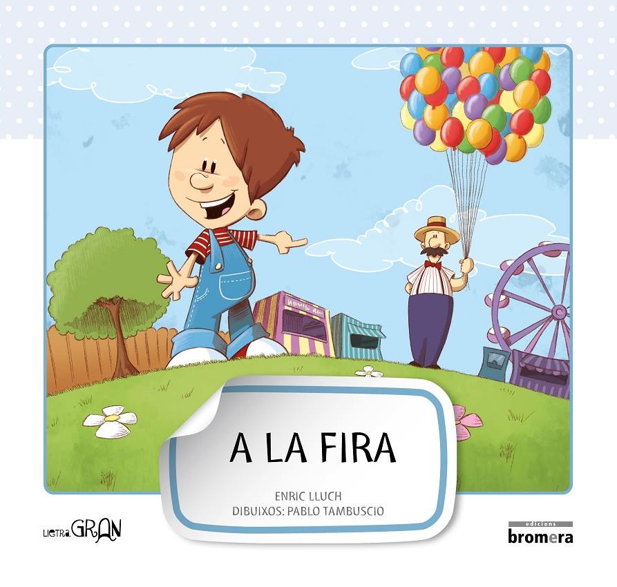 A la fira | 9788415390213 | Lluch Girbés, Enric | Llibreria Sendak