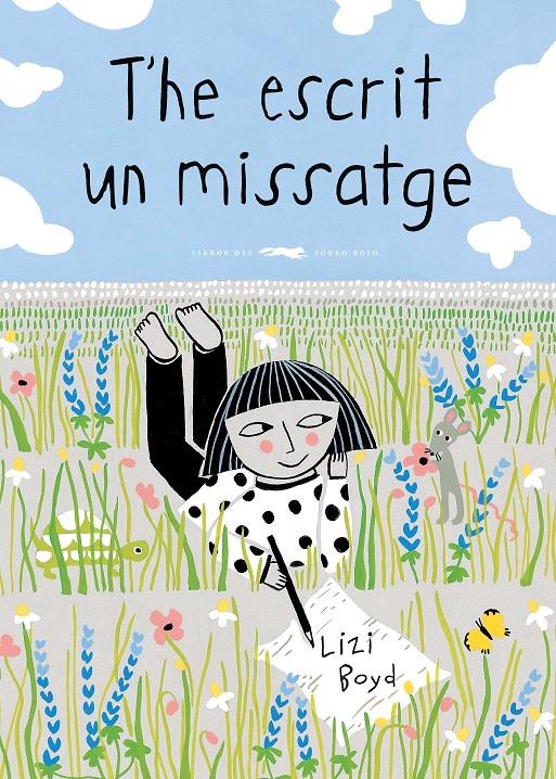 T'he escrit un missatge | 9788494674310 | Boyd, Lizi | Librería Sendak