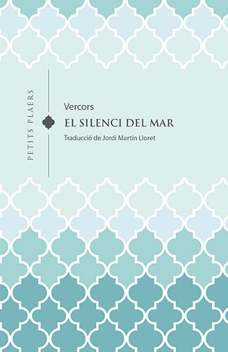 El silenci del mar | 9788418908613 | Vercors (Jean Bruller) | Llibreria Sendak