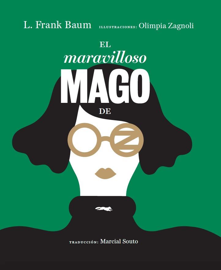 El maravilloso Mago de Oz | 9788494773525 | Baum, L. Frank | Librería Sendak