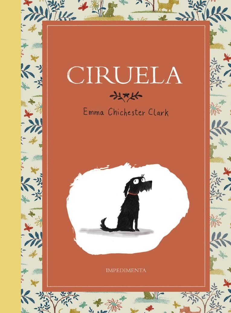 Ciruela | 9788417115555 | Chichester Clark, Emma | Llibreria Sendak